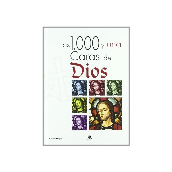 Las 1000 y Una Caras de Dios